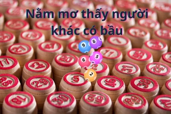 Nằm mơ thấy người khác có bầu